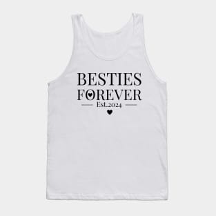 besties forever - love Est.2024 Tank Top